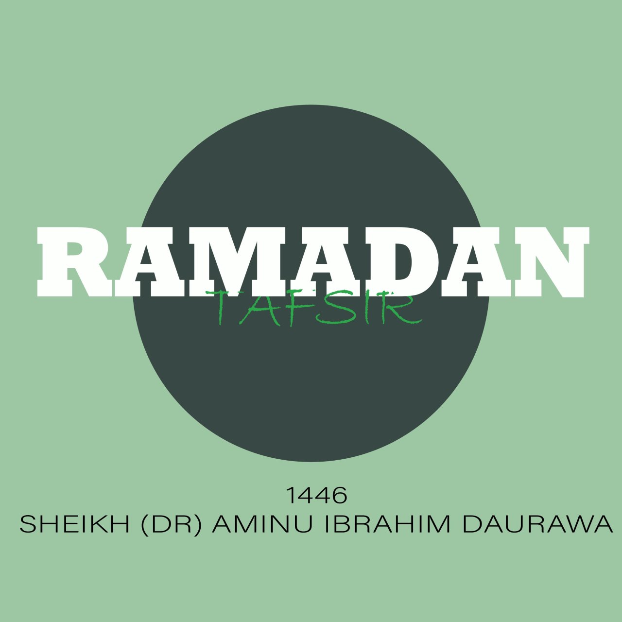 SHEIKH (DR) AMINU  IBRAHIM DAURAWA